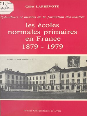 cover image of Les Écoles normales primaires en France